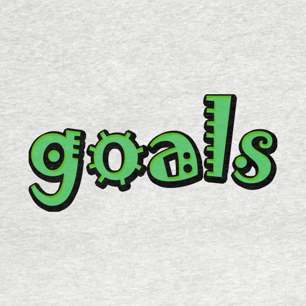 Goals by thedesignleague